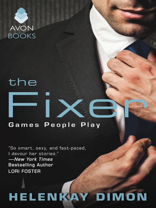 Title details for The Fixer by HelenKay Dimon - Available